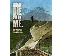 Come Die With Me