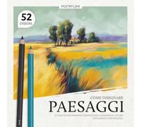 Come Disegnare Paesaggi: 52 Esercizi per Imparare Composizione e Armonia del Colore Esplorando Vari Paesaggi (Belle Arti in Esercizi)
