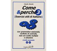 Come e perché. Esercizi utili di italiano