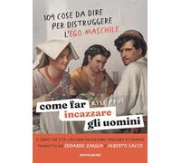 Come far incazzare gli uomini (Biblioteca umoristica Mondadori)
