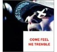 Come Feel Me Tremble by Paul Westerberg (2004-09-08)