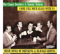 Come Fill Your Glass With Us by Clancy Brothers