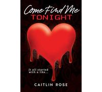 Come Find Me Tonight: 1 (The Fate Duet)