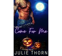 Come For Me: A Best Friends to Lovers Romance: 2 (His Secret Obsession)
