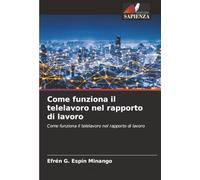 Come funziona il telelavoro nel rapporto di lavoro