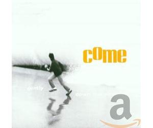 Come - Gently Down The Stream