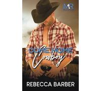 Come Home Cowboy (Magnolia Ranch Cowboys)