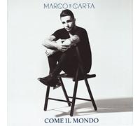 Come Il Mondo by Marco Carta