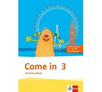 Come in 3. Ab Klasse 1: Activity Book mit Audio-CD und Wort-/Bildkart (Hardback)