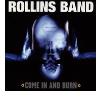 Come in and Burn By Rollins Band (1997-03-21)