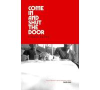Come In and Shut the Door