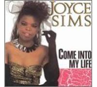 COME INTO MY LIFE by Joyce Sims (1994-06-21)