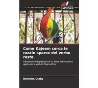 Come Kajeem cerca le razzie sparse del verbo rasta: Vibrazioni e trasgressioni di un leone marino che si aggira per le valli del Negro-Africa