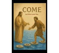 Come, let Him love you: An Invitation to Be Loved