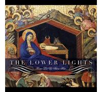 Come Let Us Adore Him by Lower Lights (2011-08-03)