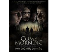 Come Morning