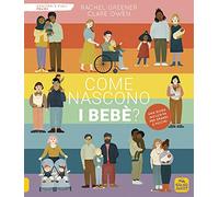 COME NASCONO I BEBE'? EDIZ A COLORI