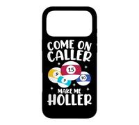 Come On Caller Make Me Holler Case for iPhone 17 Pro Max