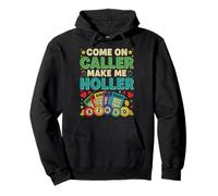 Come On Caller Make Me Holler Colorful Funny Bingo Design Pullover Hoodie