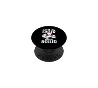 Come On Caller Make Me Holler PopSockets Adhesive PopGrip