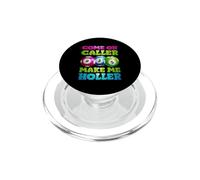 Come On Caller Make Me Holler PopSockets PopGrip for MagSafe