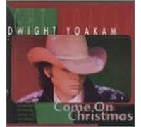 Come on Christmas by Yoakam, Dwight (1997) Audio CD