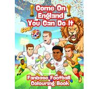 Come On England You Can Do It - Fanbased Football Colouring Book