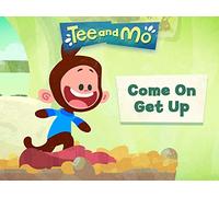 Come on Get Up