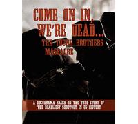 Come On In We're Dead / The Young Brothers Massacre