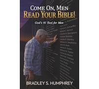 Come On, Men Read Your Bible!: God's #1 Tool for Men