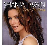 Come on Over by Shania Twain (1999) Audio CD