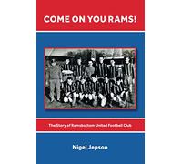 Come on You Rams!: The Story of Ramsbottom United Football Club