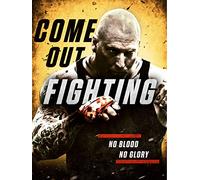 Come Out Fighting