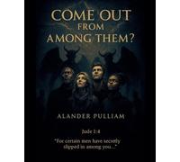 Come out from among them