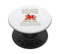 Come Over To The Welsh Side We've Got Dragons PopSockets Adhesive PopGrip