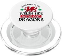 Come Over To The Welsh Side We've Got Dragons Wales Cymru PopSockets PopGrip for MagSafe