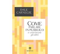 Come parlare in pubblico e convincere gli altri