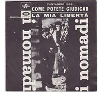 Come Potete Giudicar / La Mia Libertà