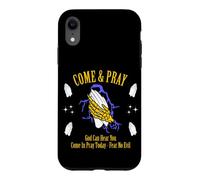 Come & Pray God Can Hear You Fear No Evil Quote Art Case for iPhone XR