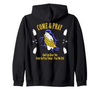 Come & Pray God Can Hear You Fear No Evil Quote Art Zip Hoodie