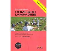 Come quei lampadieri. Viaggio tra le esperienze di antimafia sociale in terra di Sicilia