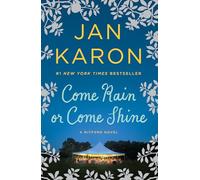 Come Rain or Come Shine: 13 (Mitford Novel)