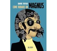 Come rubare un Magnus
