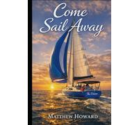 Come Sail Away