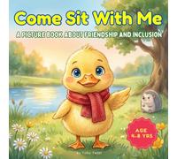 Come Sit With Me: A Story About Kindness, Belonging, and the Bravest Thing You Can Do