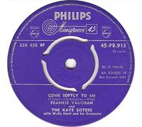 COME SOFTLY TO ME 7 INCH (7" VINYL 45) UK PHILIPS 1959