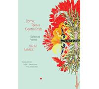 Come, Take a Gentle Stab: Selected Poems (Arab List)