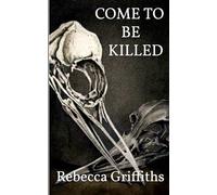 Come to be Killed: ... be sure your sin will find you out.