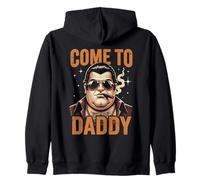 Come to Daddy, Big Daddy Cigar Boss Zip Hoodie