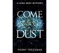 Come to Dust